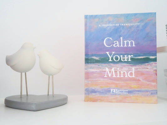 Calm Your Mind - A Journey To Tranquility (Hardback)